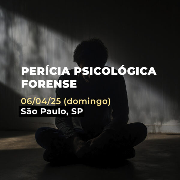 Curso de Perícia Psicológica Forense